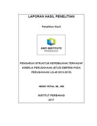 Pengaruh struktur kepemilikan terhadap kinerja perusahaan (studi empiris pada perusahaan lq-45 2013-2015) - Laporan Hasil Penelitan