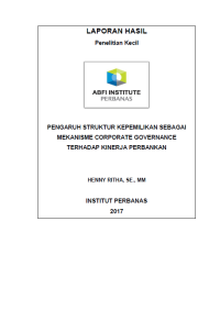 Pengaruh struktur kepemilikan sebagai mekanisme corporate governance terhadap kinerja perbankan – Laporan Hasil Penelitian Kecil