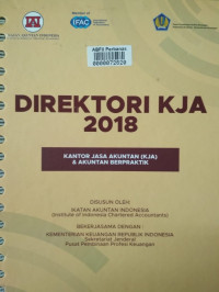 Direktori KJA 2018: kantor jasa akuntansi (KJA) & akuntan berpraktik