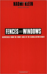 Fences and windows: dispatches from the front lines of the globalization debate