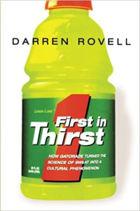 First in thirst: how gatorade turned the science of sweat into a cultural phenomenon