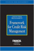 Framework for credit risk management