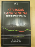 Kebijakan bank sentral: teori dan praktik