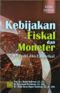 Kebijakan fiskal dan moneter: teori dan empirikal edisi 2