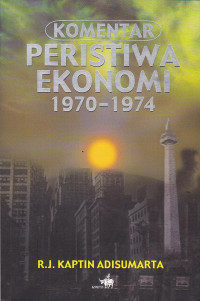 Komentar peristiwa ekonomi 1970-1974