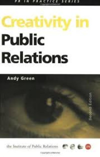 Kreativitas dalam public relations, 2nd ed.