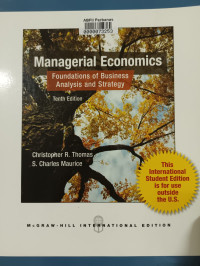 Managerial economics : foundations of business analysis and strategy 10th edition