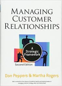 Managing customer relationships: strategic framework, 2nd ed.