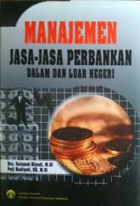 Manajemen jasa-jasa perbankan dalam dan luar negeri