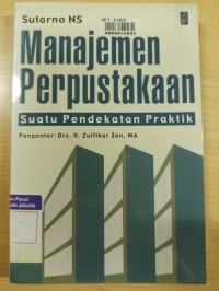 Manajemen perpustakaan : suatu pendekatan praktis