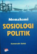 Memahami sosiologi politik