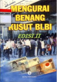 Mengurai benang kusut blbi