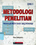 Metodologi penelitian : manajemen dan akuntansi ed. 3