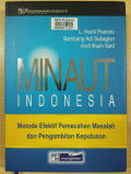 Minaut indonesia : metode efektif pemecahan masalah dan pengambilan keputusan