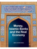 Money, islamic banks and the real economy