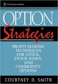 Option strategies: profit-making techniques for stock, stock index, and commodity options, 2nd ed.