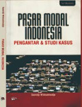 Pasar modal indonesia : pengantar dan studi kasus