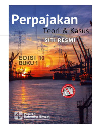 Perpajakan : teori dan kasus buku 1 edisi 10