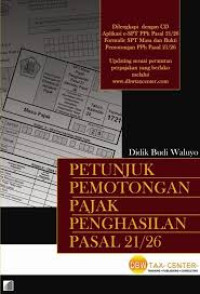 Petunjuk pemotongan pajak penghasilan pasal 21/26