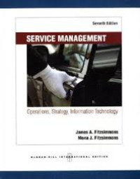 Service management : operations, strategy, information technology 7th ed.