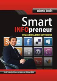 Smart infopreneur : sukses manajemen konten web