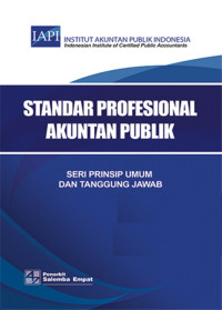 Standar profesional akuntan publik : standar perikatan reviu