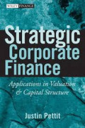 Strategic corporate finance: application in valuation and capital structure