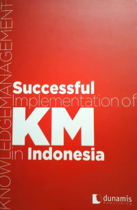 Successful implementation of km in indonesia