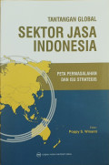 Tantangan global sektor jasa indonesia: peta permasalahan dan isu strategis