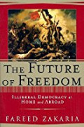 The future of freedom: illiberal democracy at home and abroad