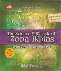 The science and miracle of zona ikhlas: aplikasi teknologi kekuatan hati