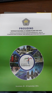 Prosiding seminar nasional & sidang pleno isei xviii: merealisasikan potensi sektor pariwisata untuk pembangunan ekonomi yang berkelanjutan dan inklusif