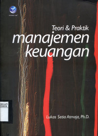 Teori dan praktik manajemen keuangan