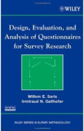 Design, evaluation, and analysis of questionnaires for survey research