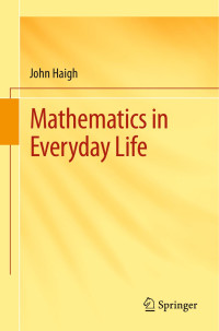 Mathematics in everyday life