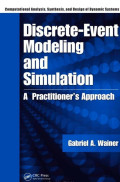 Discrete-event modeling and simulation: a practitioner's approach