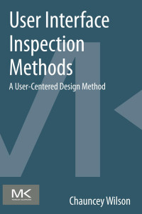 User interface inspection methods: a user-centered design methods