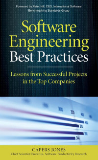 Software engineering best practices: lessonss from successful projects in the top companies