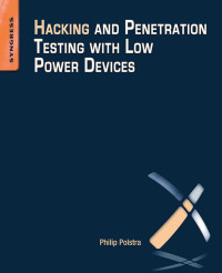 Hacking and penetration testing with low power devices