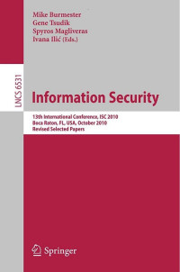 Information security: 13th international conference, ISC 2010