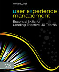 User experience management: essential skills for leading effective UX teams