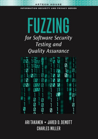 Fuzzing for software security testing and quality assurance