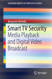 Smart tv security: media playback and digital video broadcast