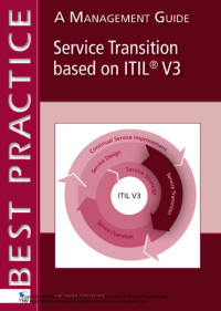 Service transition based on ITIL v3: a management guide