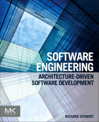 Software engineering: architecture-driven software development