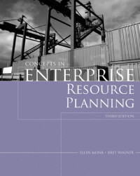 Concepts in enterprise resource planning, 3rd ed.