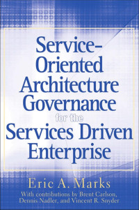 Service oriented architecture governance for the services driven enterprise