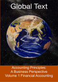 Global text : accounting principles, a business perspective volume 1 financial accounting