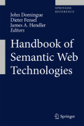 Handbook of semantic web technologies