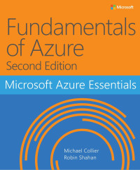 Fundamentals of azure : microsoft azure essential, 2nd ed.